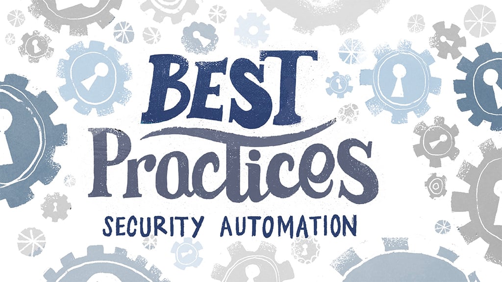 Best Practices Security Automation